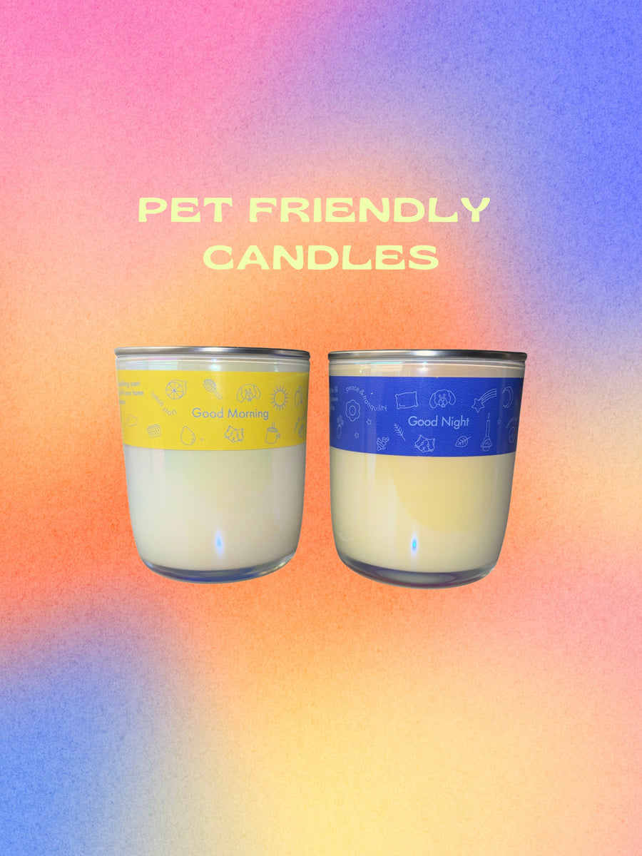 GOOD MORNING & GOOD NIGHT PET-FRIENDLY CANDLES
